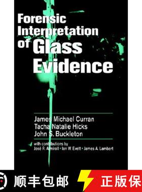 【3-4周达】精装 Forensic Interpretation of Glass Evidence [9780849300691]