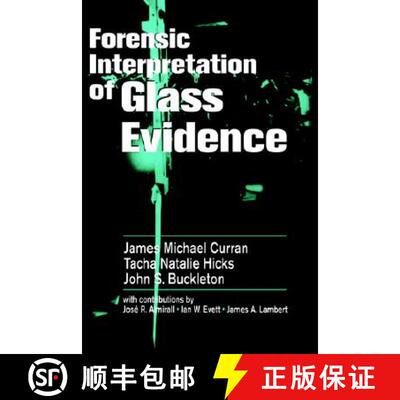 【3-4周达】精装 Forensic Interpretation of Glass Evidence [9780849300691]