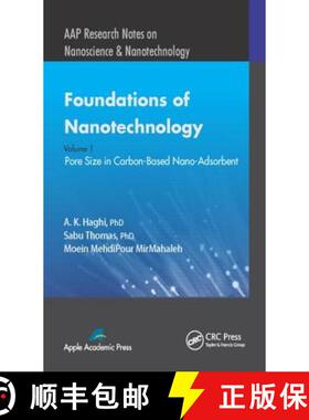 【3-4周达】精装 Foundations of Nanotechnology, Volume One: Pore Size in Carbon-Based Nano-Adsorbents [9781771880268]