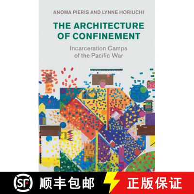 【3-4周达】精装 The Architecture of Confinement: Incarceration Camps of the Pacific War [9781316519189]