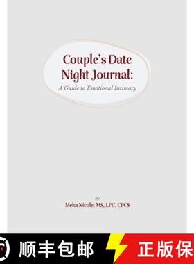 预订 Couples Date Night Journal: A Guide to Emotional Intimacy [9781716329968]