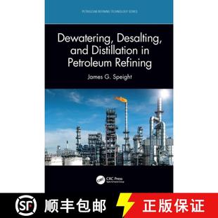 Distillation 9781032027340 4周达 Refining Petroleum and Desalting Dewatering