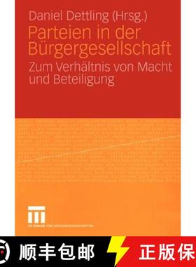 【3-4周达】Parteien in der Bürgergesellschaft : Zum Verhältnis von Macht und Beteiligung [9783531145433]