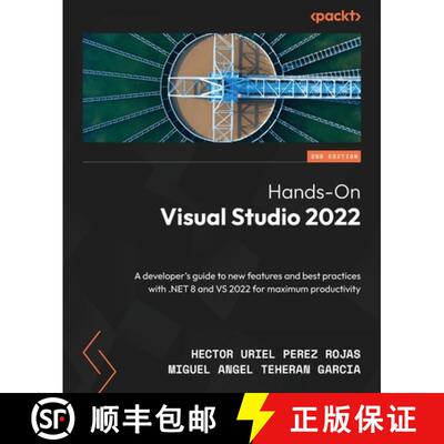 预订 Hands-On Visual Studio 2022 - Second Edition: A developer's guide to new features and best pract... [9781835080443]