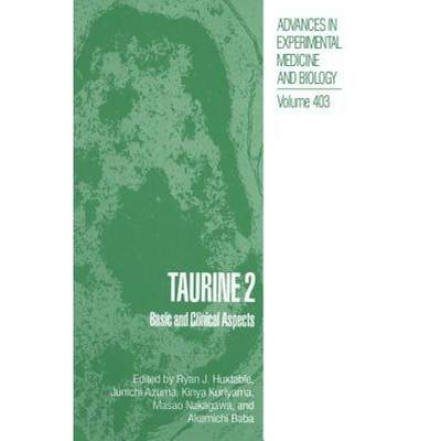 【4周达】Taurine 2 : Basic and Clinical Aspects [9781489901842]