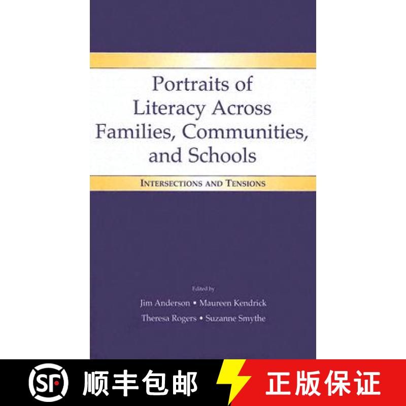 【3-4周达】Portraits of Literacy Across Families, Communities, and Schools : Intersections and Tensions [9780805848595]