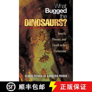 【3-4周达】精装 What Bugged the Dinosaurs? – Insects, Disease, and Death in the Cretaceous [9780691124315]