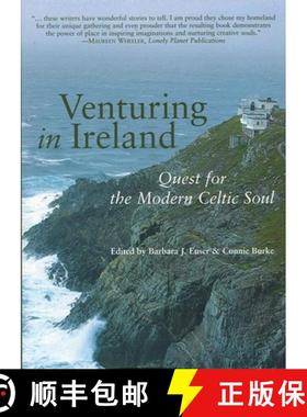 【3-4周达】Venturing in Ireland : Quests for the Modern Celtic Soul [9781932361568]