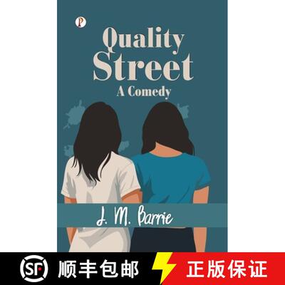 【3-4周达】精装 Quality Street : A Comedy [9789367002827]
