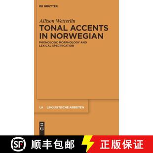 specification morphology and Phonology Accents Norwegian 9783110234374 预订 lexical Tonal