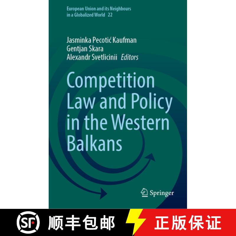 【3-4周达】Competition Law and Policy in the Western Balkans [9783031937552]