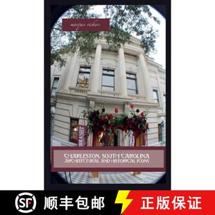 【3-4周达】Charleston, South Carolina Architectural and Historical Icons [9798224043019]