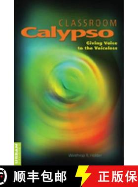 预订 Classroom Calypso : Giving Voice to the Voiceless [9780820451374]