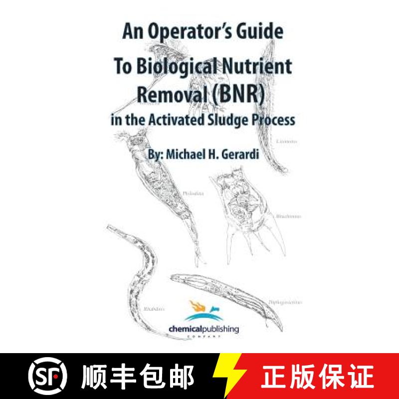 【2-3周达】An Operator's Guide to Biological Nutrient Removal (BNR) in the Activated Sludge Process [9780820604169]