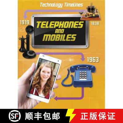 精装 Technology Timelines: Telephones and Mobiles [9781445135823]