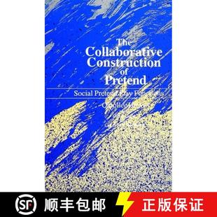4周达 Collaborative Functions 9780791407554 Social Pretend Construction The Play