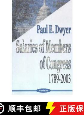 【3-4周达】Salaries of Members of Congress: 1789-2003 [9781590338964]