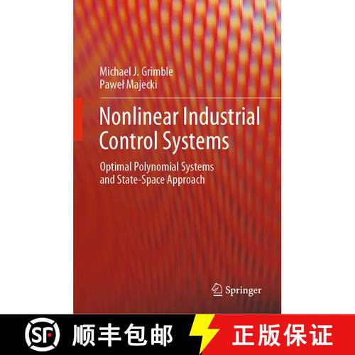【3-4周达】精装 Nonlinear Industrial Control Systems : Optimal Polynomial Systems and State-Space App... [9781447174554]