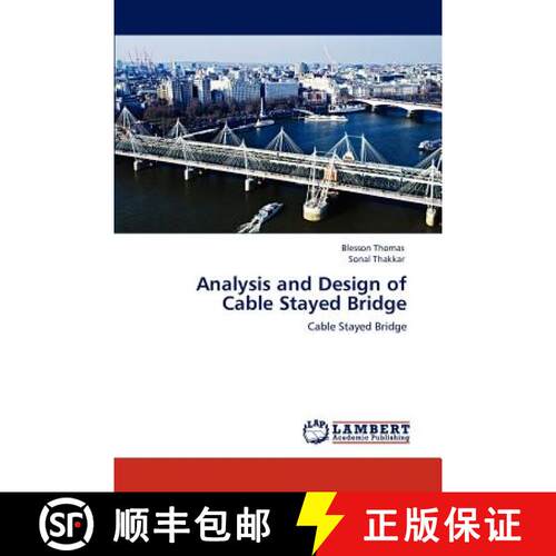 【3-4周达】Analysis and Design of Cable Stayed Bridge [9783847303893]