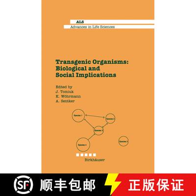 【3-4周达】Transgenic Organisms : Biological and Social Implications [9783034899352]