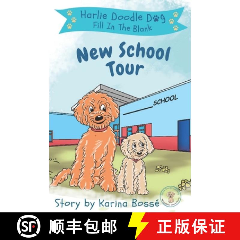 【2-3周达】Harlie Doodle Dog: New School Tour Fill-In-The-Blank [9781777770136]