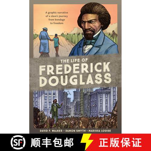 【3-4周达】The Life of Frederick Douglass: A Graphic Narrative of a Slave's Journey from Bondage to F... [9780399581441]