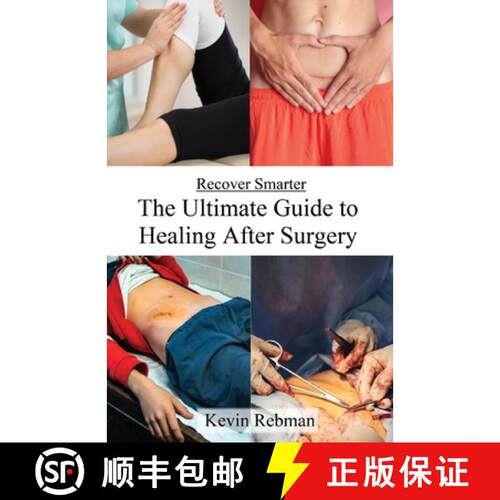 【3-4周达】Recover Smarter: The Ultimate Guide to Healing After Surgery [9798998996405]