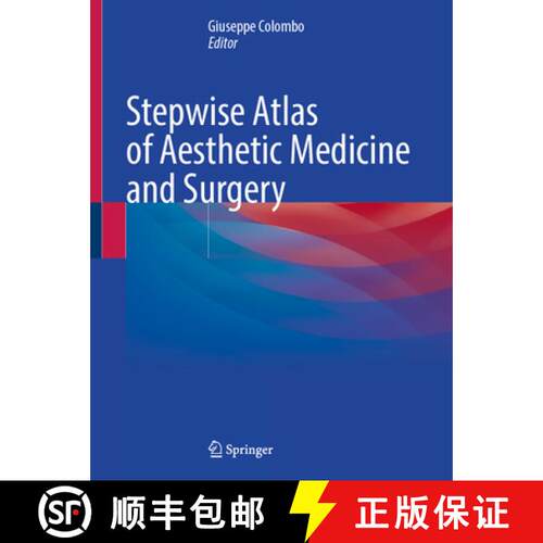 【3-4周达】精装 Stepwise Atlas of Aesthetic Medicine and Surgery [9783031950353]