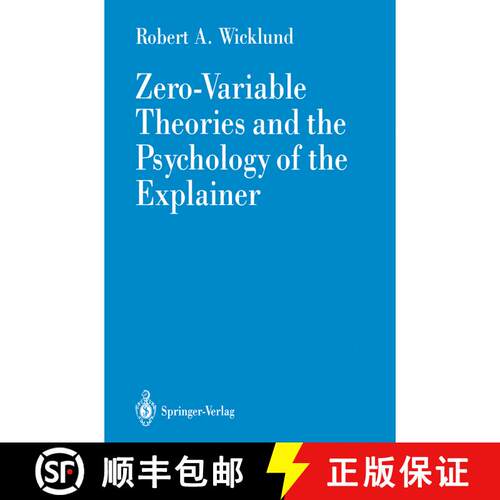 【3-4周达】Zero-Variable Theories and the Psychology of the Explainer [9781461279747]
