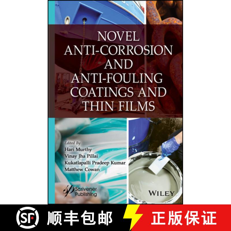 【3-4周达】Novel Anti-Corrosion and Anti-Fouling Coatings and Thin Films [9781394234288]