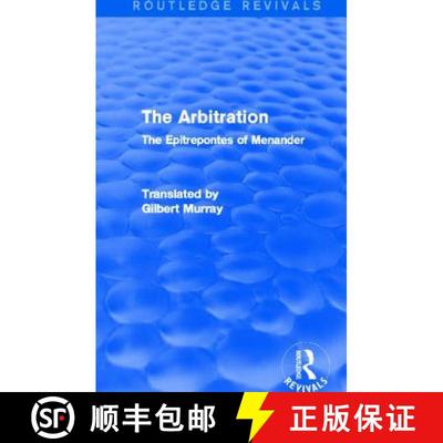 【3-4周达】Arbitration (Routledge Revivals): The Epitrepontes of Menander [9780415730389]
