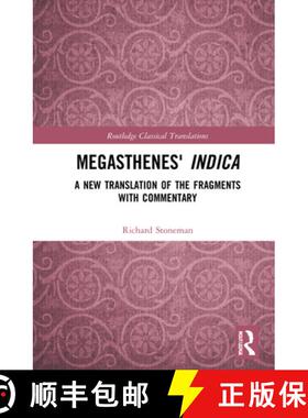 【3-4周达】Megasthenes' Indica: A New Translation of the Fragments with Commentary [9780367472948]