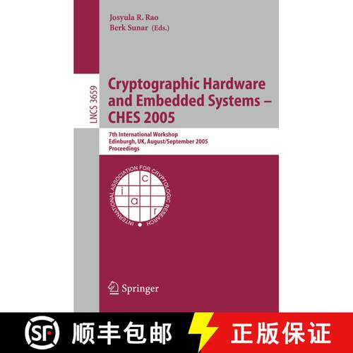 【3-4周达】Cryptographic Hardware and Embedded Systems - CHES 2005 : 7th International Workshop, Edin... [9783540284741]