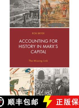 【3-4周达】Accounting for History in Marx's Capital : The Missing Link [9781498551632]