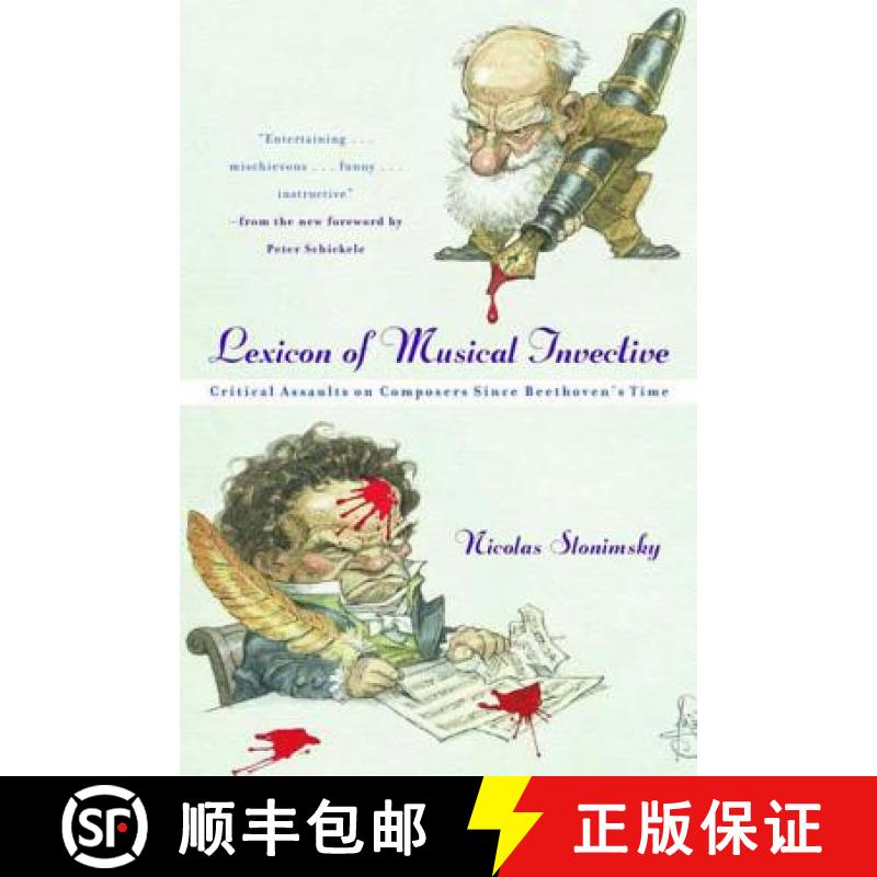 【3-4周达】Lexicon of Musical Invective: Critical Assaults on Composers Since Beethoven's Time [9780393320091]