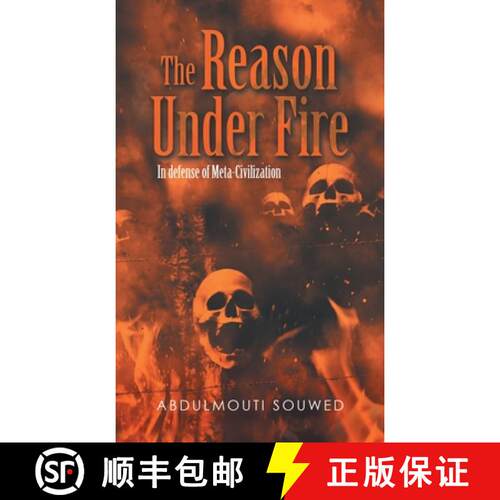 【3-4周达】精装 The Reason Under Fire: In Defense of Meta-Civilization [9781543772609]