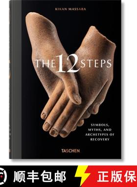 The 12 Steps. Symbols, Myths, and Archetypes of Recovery [9783836576970]