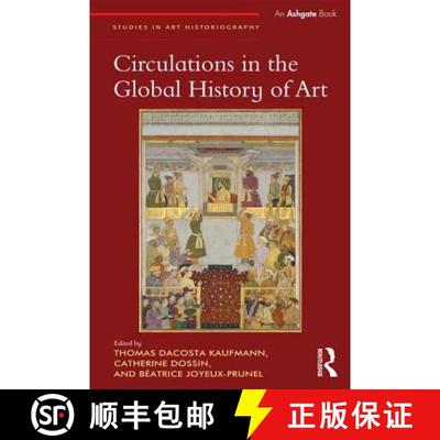 【3-4周达】Circulations in the Global History of Art [9781472454560]