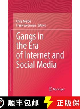 【3-4周达】Gangs in the Era of Internet and Social Media [9783030472160]