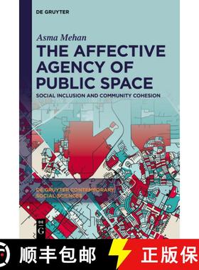 预订 The Affective Agency of Public Space: Social Inclusion and Community Cohesion [9783111035291]