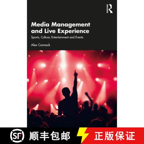 【3-4周达】Media Management and Live Experience: Sports, Culture, Entertainment and Events [9781032563671]