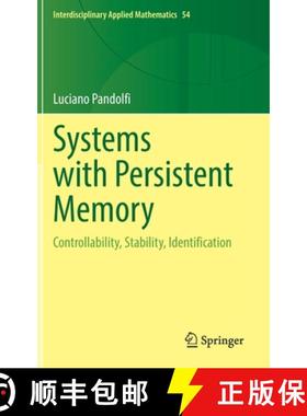 【3-4周达】Systems with Persistent Memory : Controllability, Stability, Identification [9783030802806]