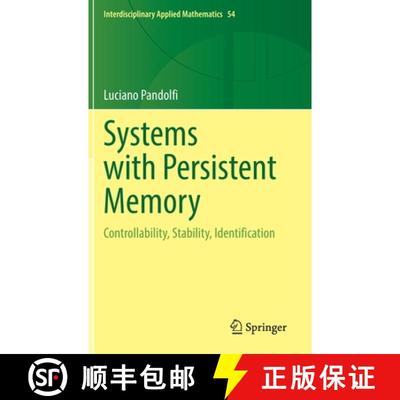 【3-4周达】Systems with Persistent Memory : Controllability, Stability, Identification [9783030802806]