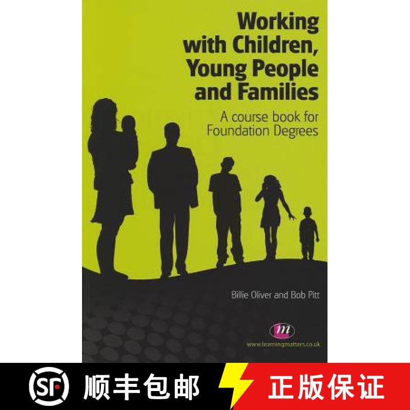 【3-4周达】Working with Children, Young People and Families: A course book for Foundation Degrees [9780857254214]