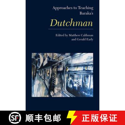 【3-4周达】Approaches to Teaching Baraka's Dutchman [9781603293556]