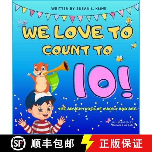 【3-4周达】精装 We Love to Count to 10!: The Adventures of Marky and Ace [9798988395812]