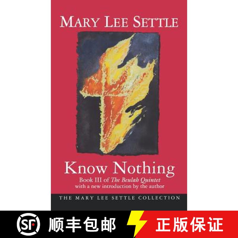 预订 Know Nothing: Book III of the Beulah Quintet [9781570031168]
