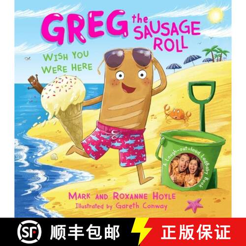 【3-4周达】精装 Greg the Sausage Roll: Wish You Were Here: Discover the laugh out loud NO 1 Sunday Ti... [9780241631096]