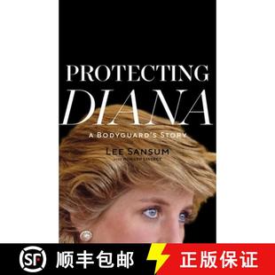 【3-4周达】Protecting Diana: A Bodyguard's Story [9781635767919]