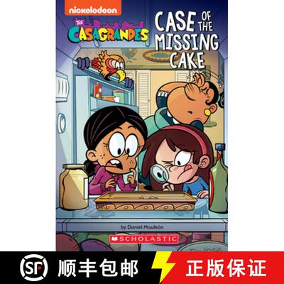 【3-4周达】Case of the Missing Cake (the Casagrandes Chapter Book #1) [9781338775549]